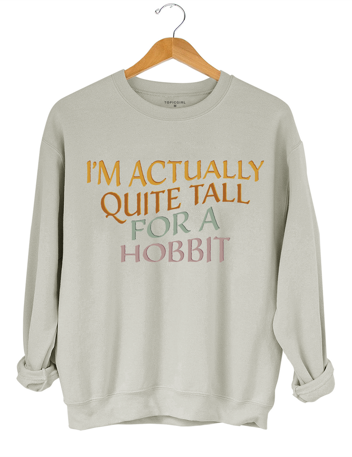 I'm Actually Quite Tall For A Hobbit LOTR