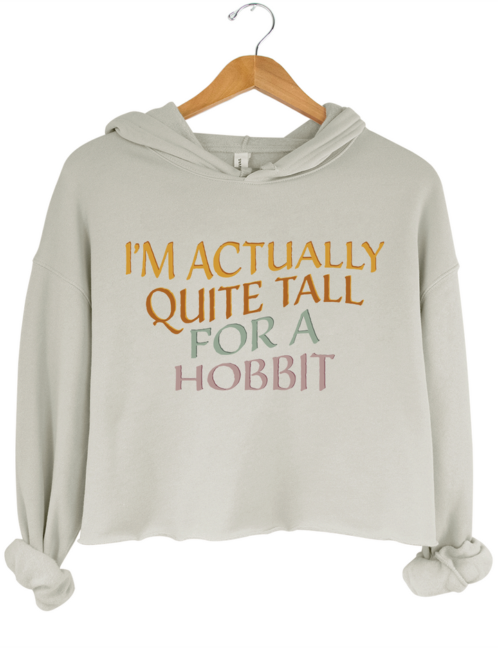I'm Actually Quite Tall For A Hobbit LOTR