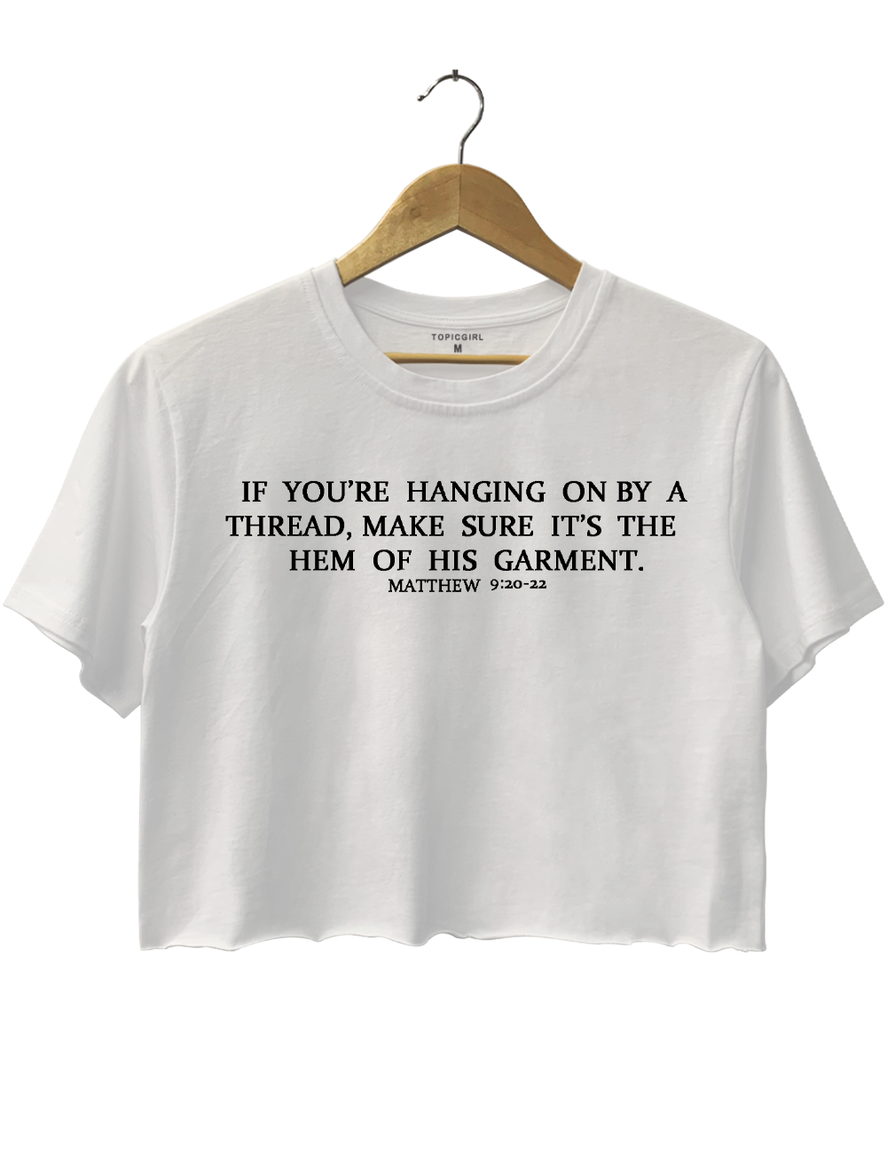 If You're Hanging On By A Thread,Make Sure It's The Hem Of His Garment