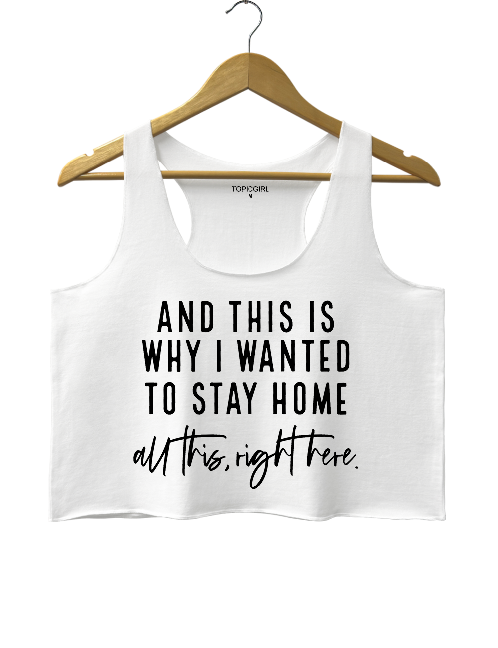 And This Is Why I Wanted To Stay Home Crop Tank Top