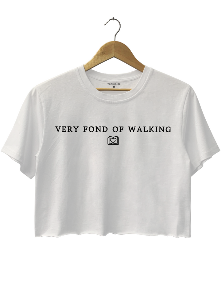 Very Fond of Walking