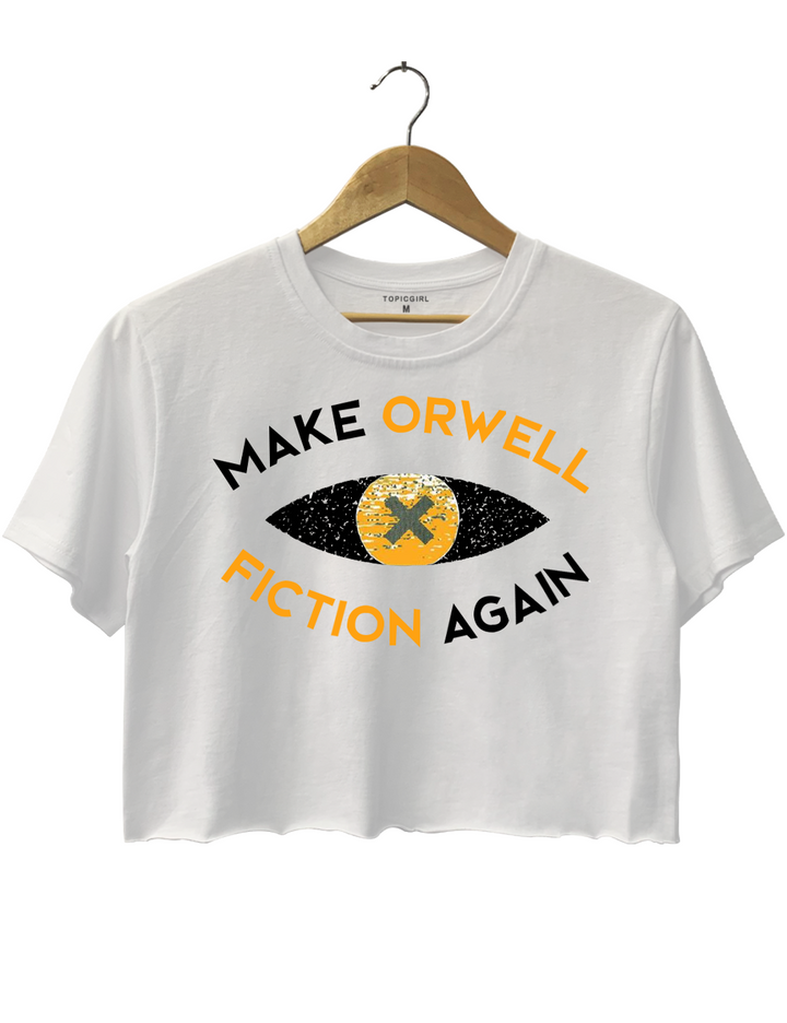 Make Orwell Fiction Crop Top