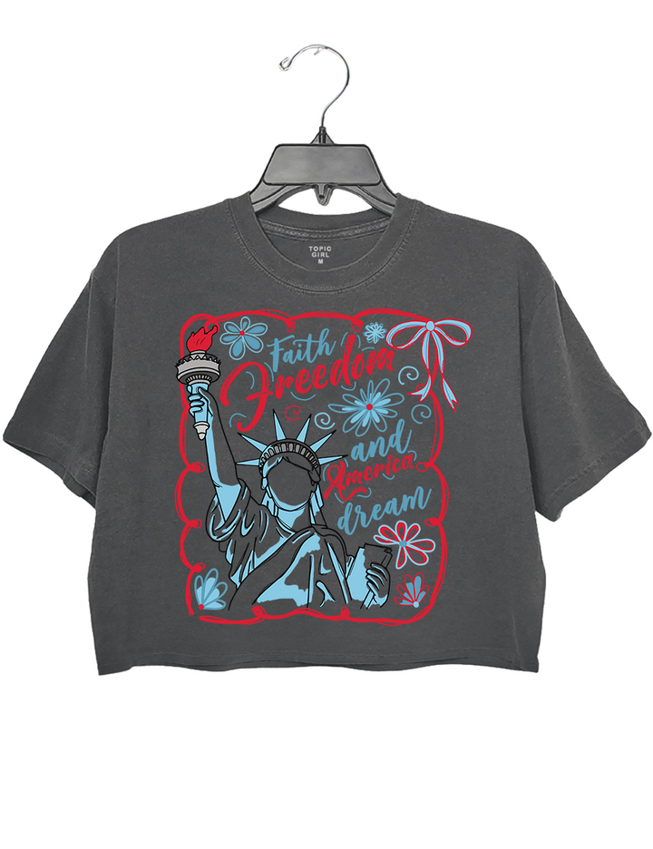 Faith Freedom And America Dream Christian 4th Of July Crop Top