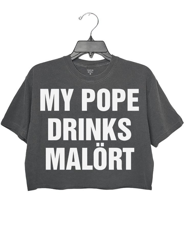 My Pope Drinks Malort Chicago Alcohol Crop Top
