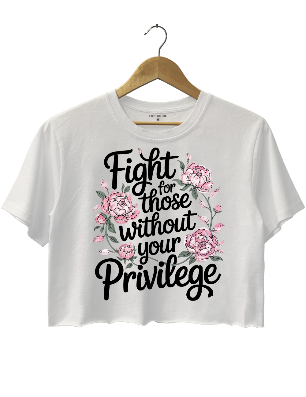 Fight For Those Without Your Privilege Crop Top
