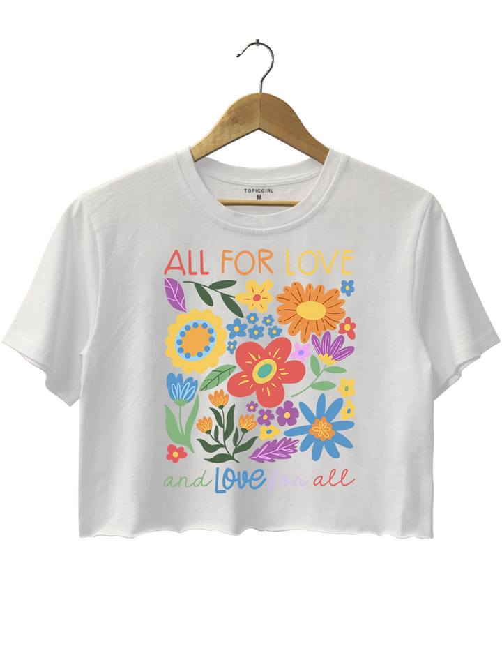 All For Love Love For All Crop Top