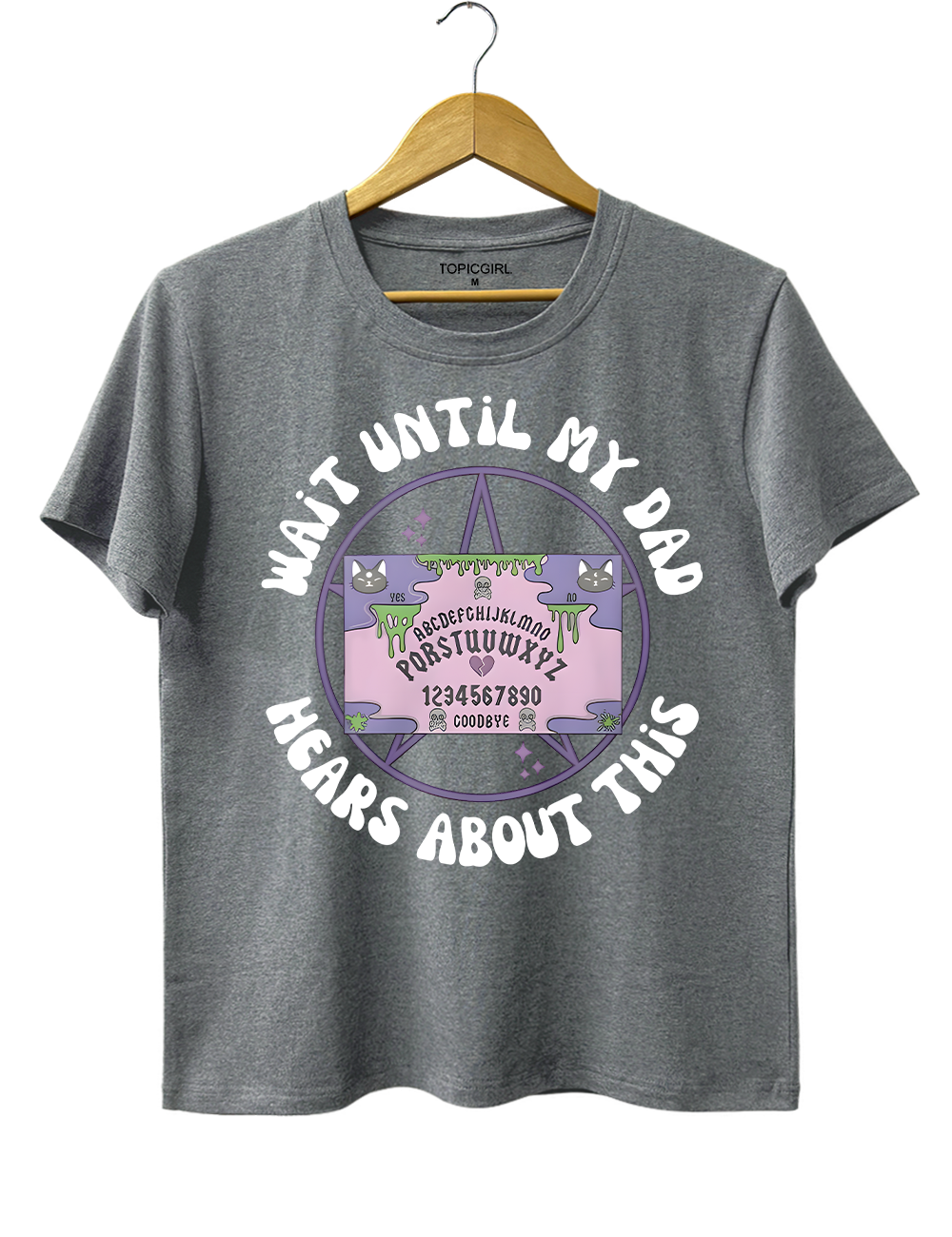 Wait Until My Dad Hears About This Tee