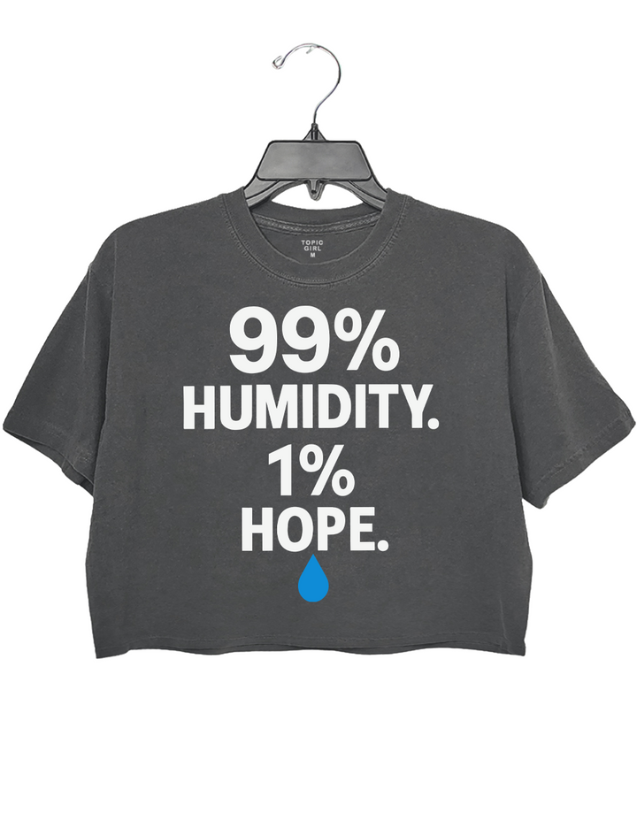 Swass 99% Humidity 1%6 Hope Funny Summer Sweat Crop Top