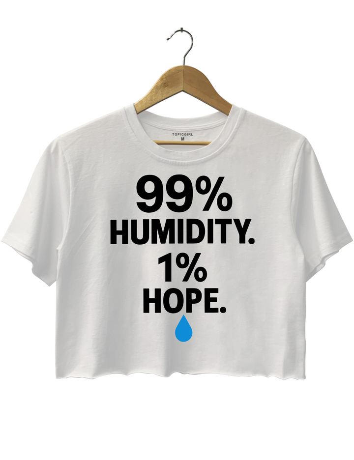 Swass 99% Humidity 1%6 Hope Funny Summer Sweat Crop Top