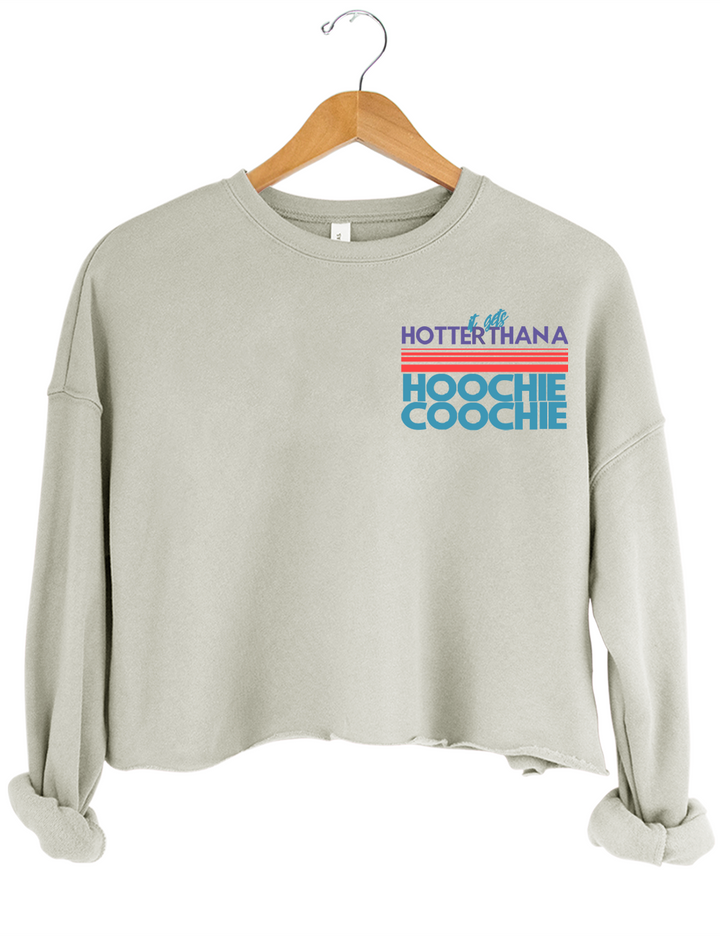 90s Couniry Music Hoochie Coochie Crop Sweatshirt