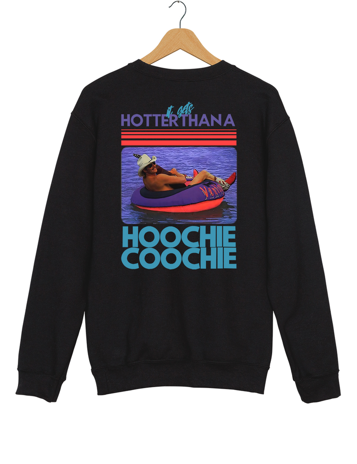 90s Couniry Music Hoochie Coochie Sweatshirt