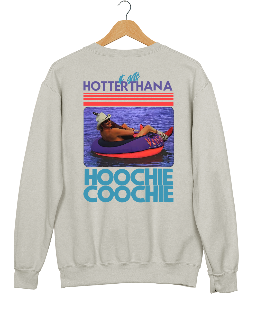 90s Couniry Music Hoochie Coochie Sweatshirt