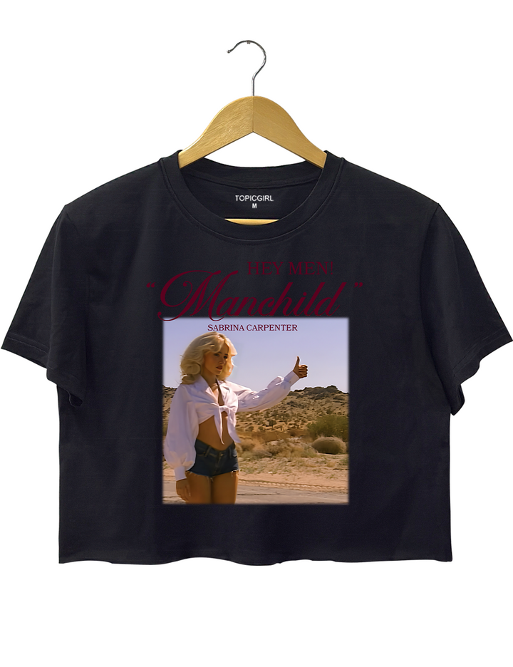 Hey Men Manchild Sabrina Carpenter Crop Top