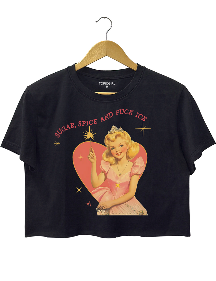 Sugar Spice and Fuck ICE Crop Top
