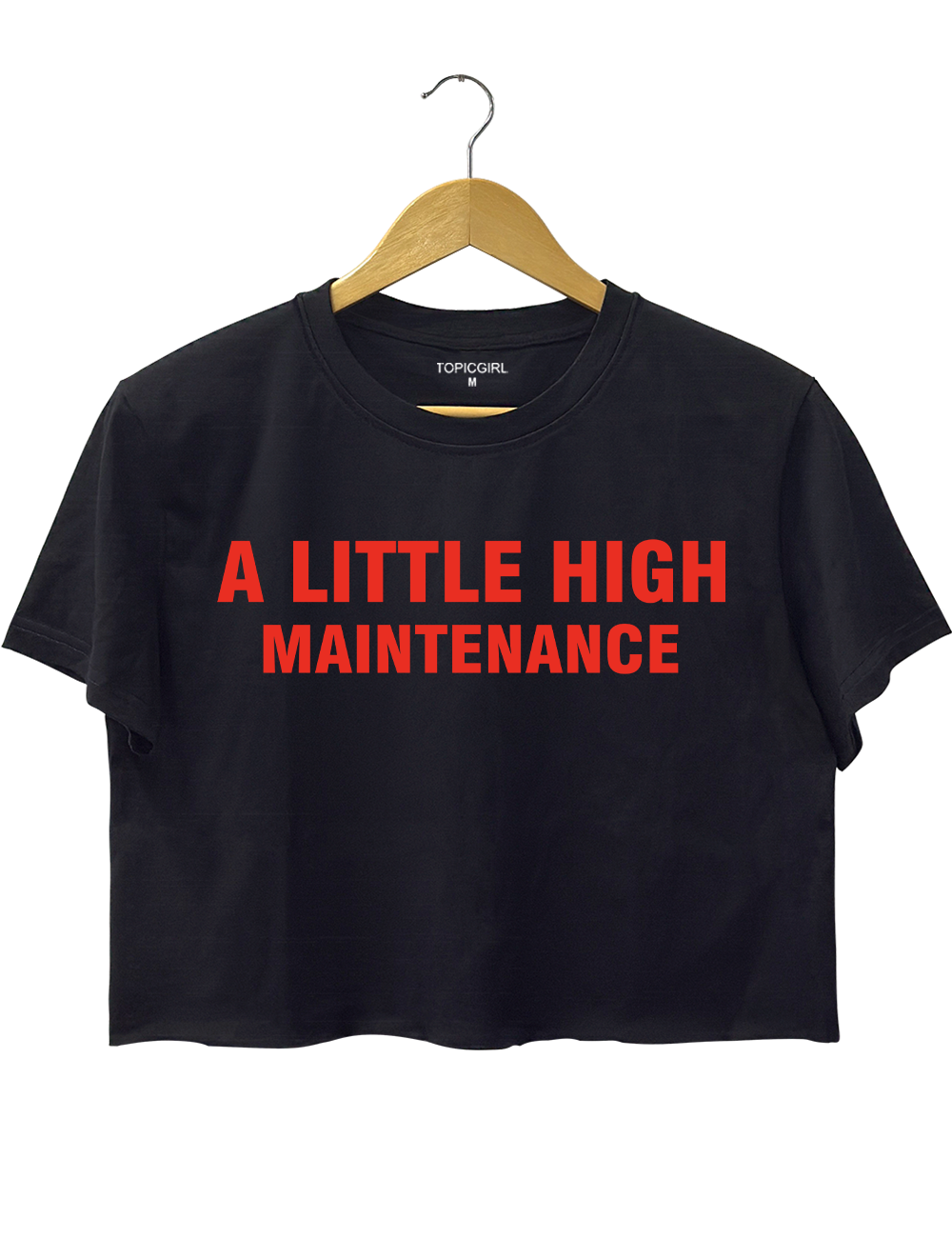 A Little High Maintenance Crop Top