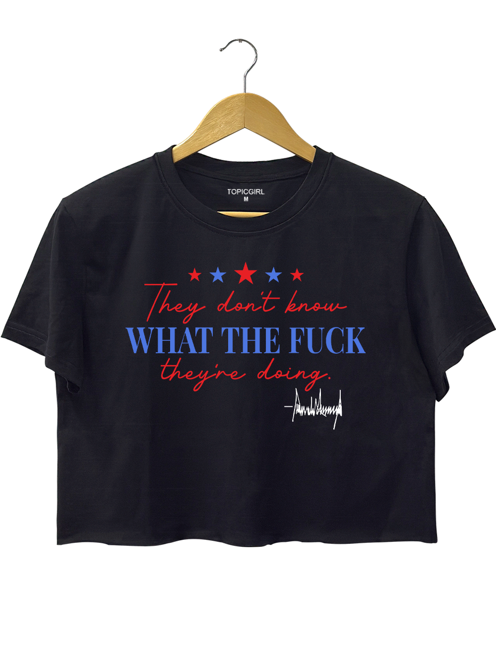 They don't know what the fuck they're doing Crop Top