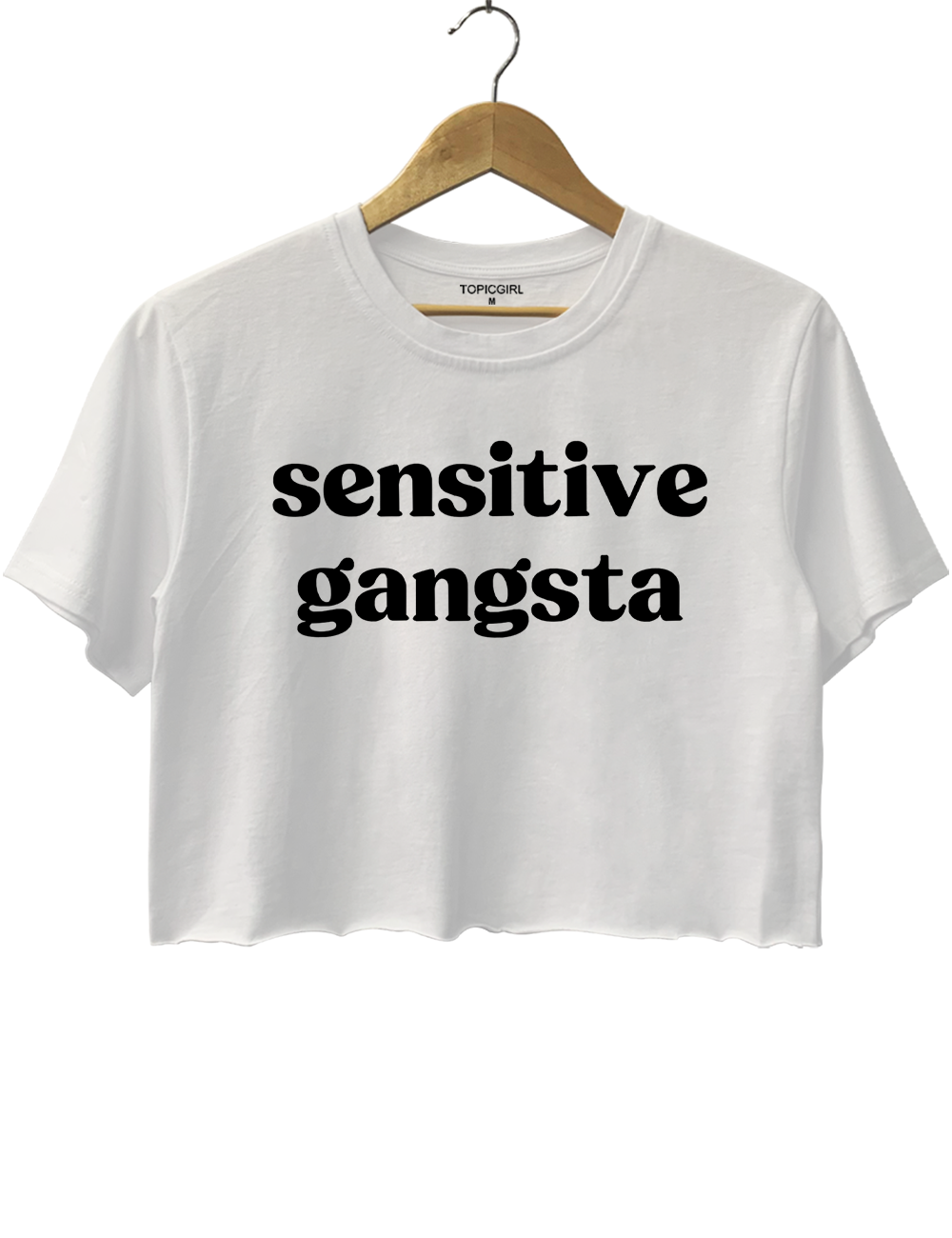 Sensitive Gangsta Crop Top