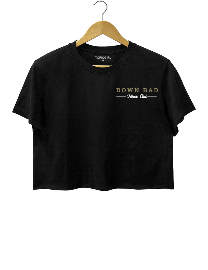 Down Bad Crying At The Gym Crop Top