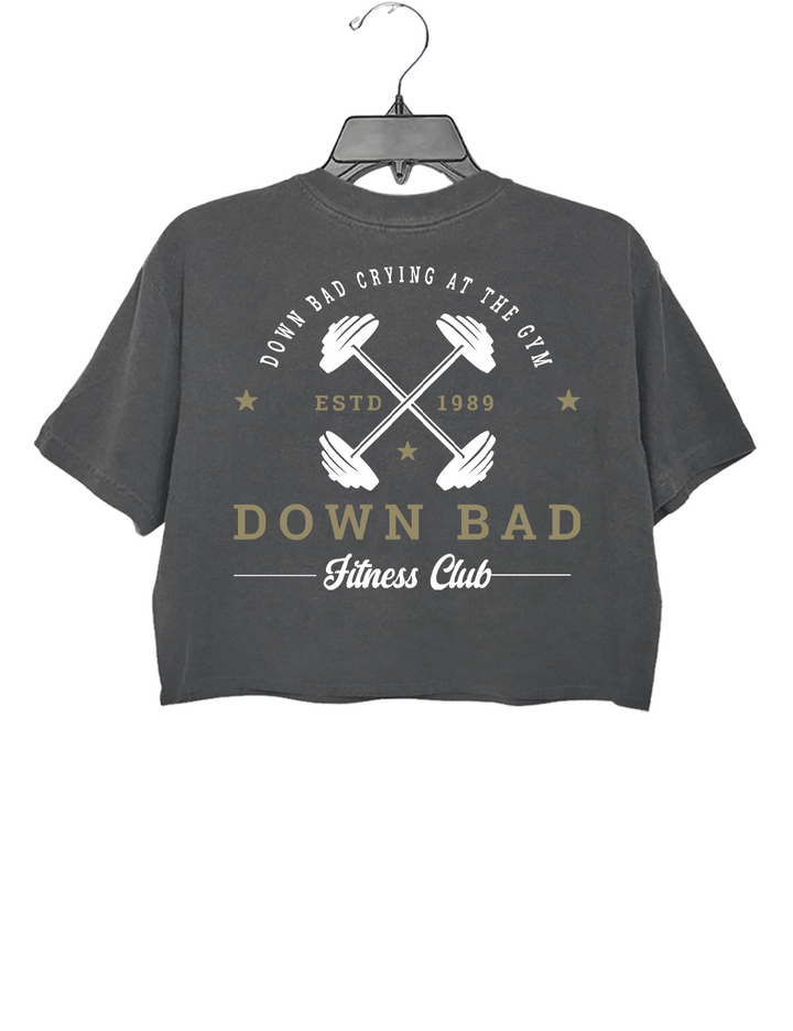 Down Bad Crying At The Gym Crop Top