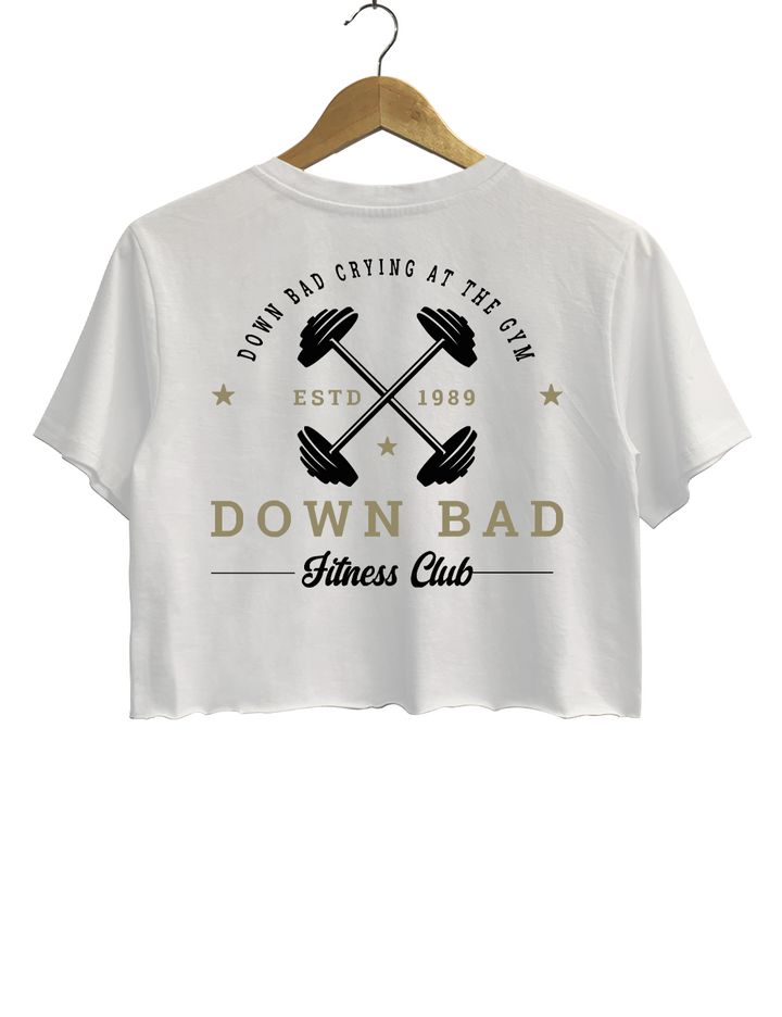 Down Bad Crying At The Gym Crop Top
