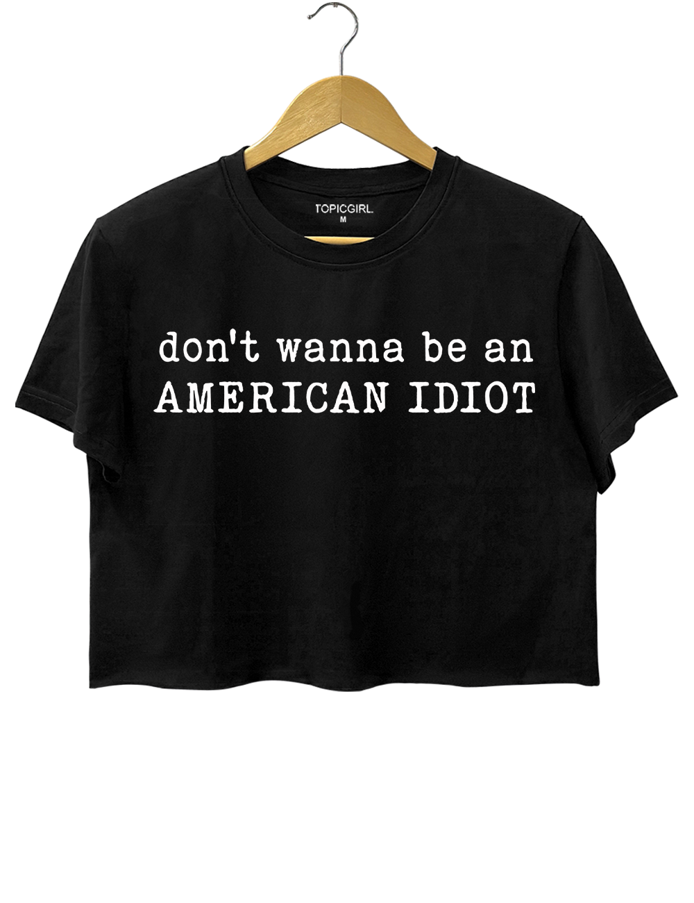 Don't Wanna Be An American ldiot Crop Top