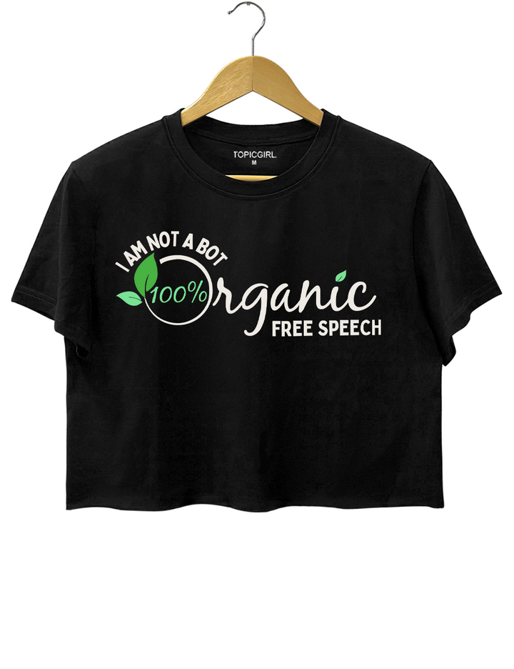 I Am Not A Bot 100% 0rganic Free Speech