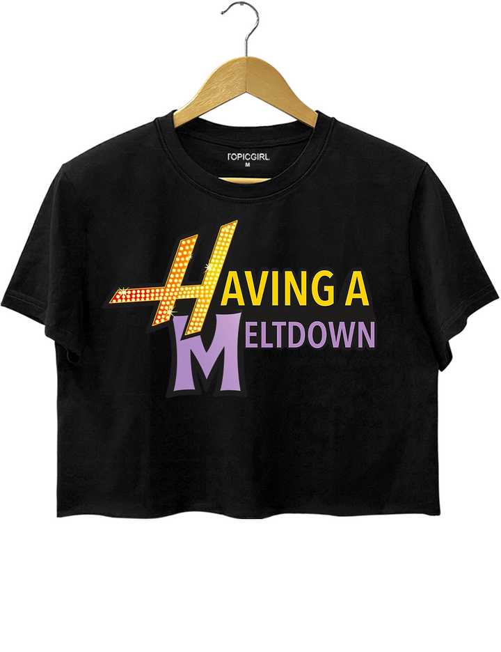 Having a Meltdown Hannah Montana