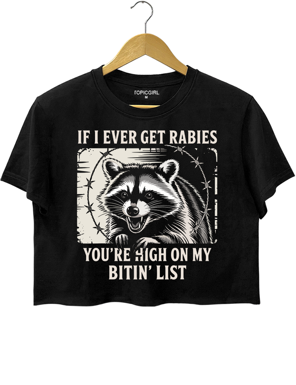 If l Ever Get Rabies, You're High On My Bitin' List