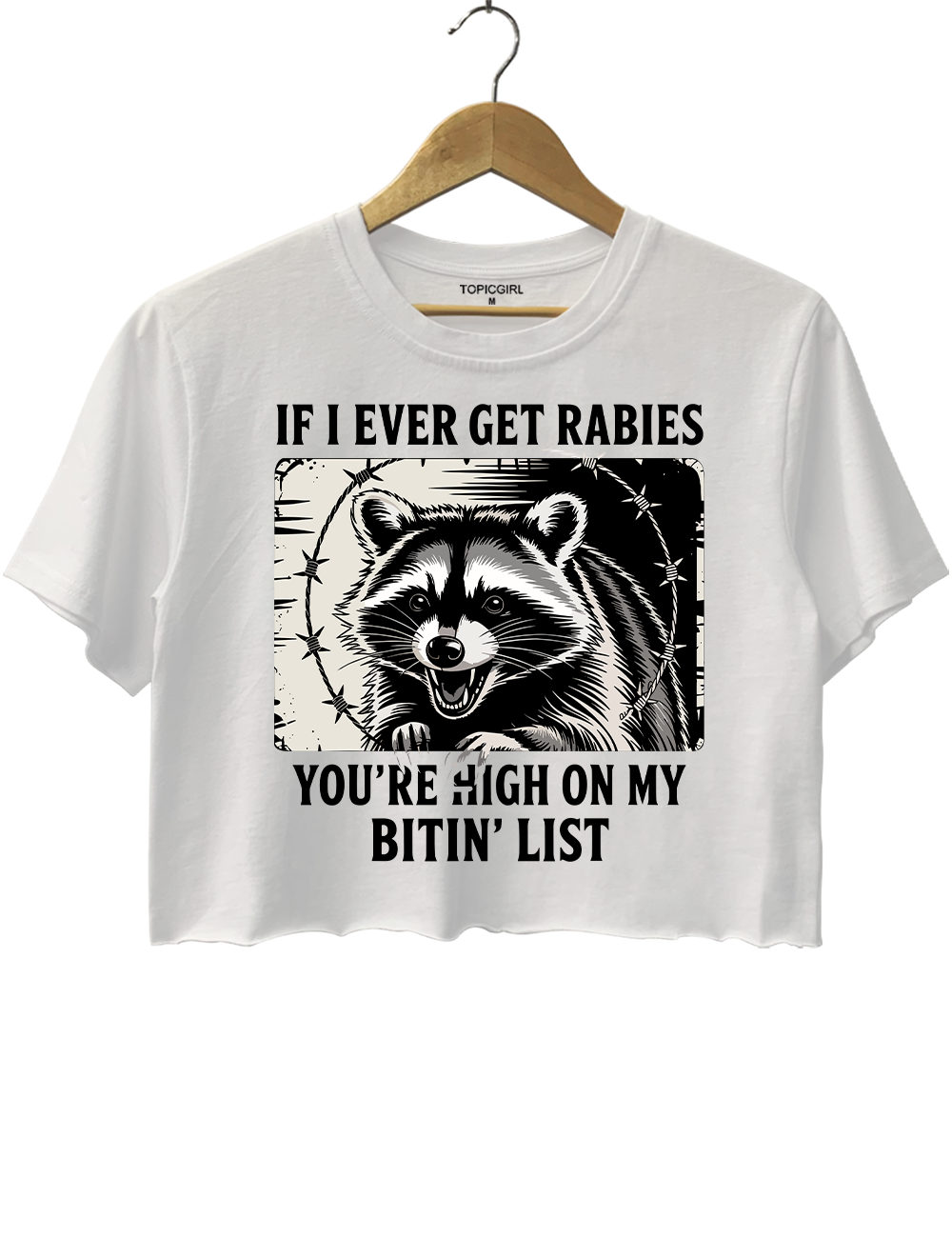 If l Ever Get Rabies, You're High On My Bitin' List