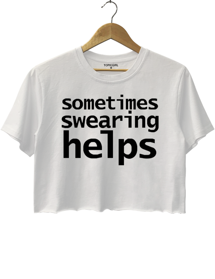 Sometimes Swearing Helps