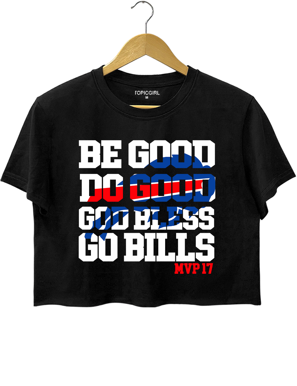 Be Good Do Good God Bless Go Bills MVP17 Crop Top