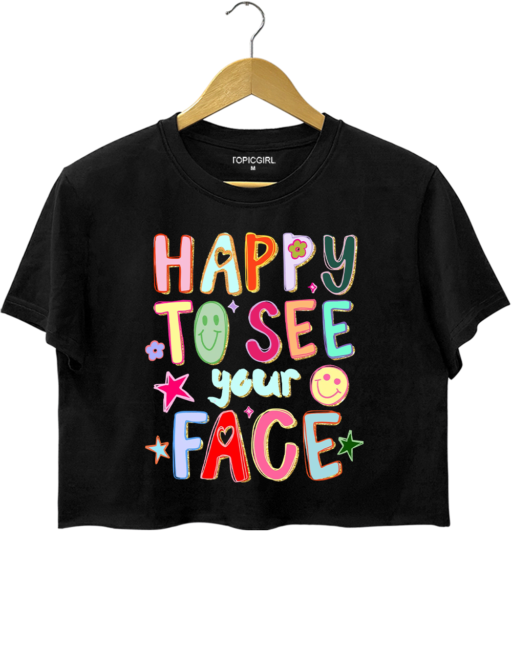 Happy To See Your Face Crop Top