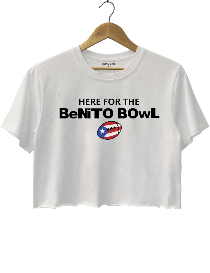 Here For The Benito Bowl Bad Bunny Crop Top