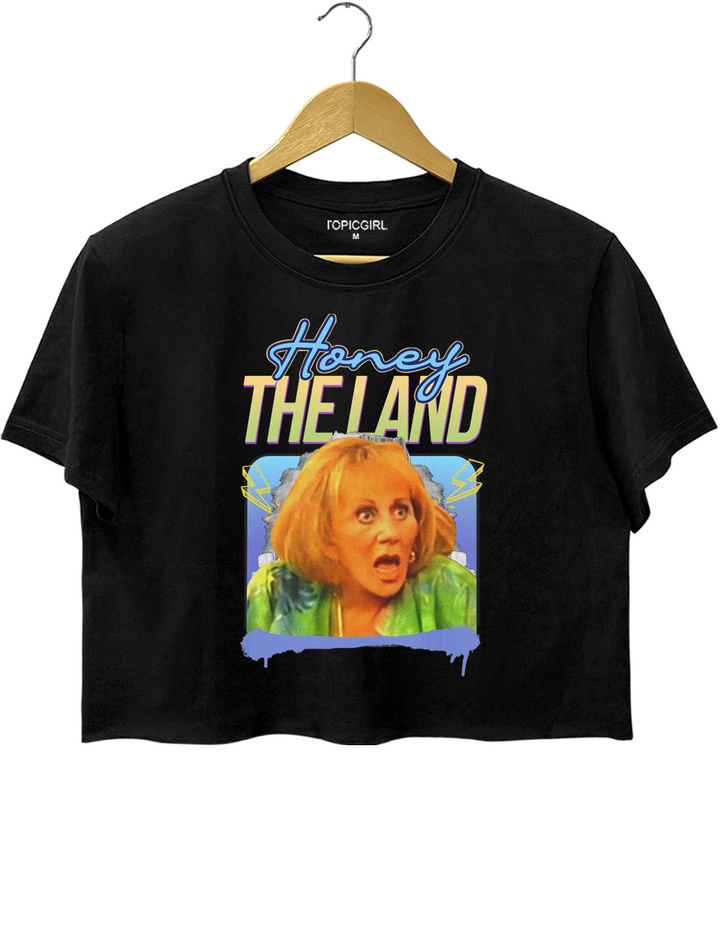 Honey, The Land! Sylvia Browne Crop Top
