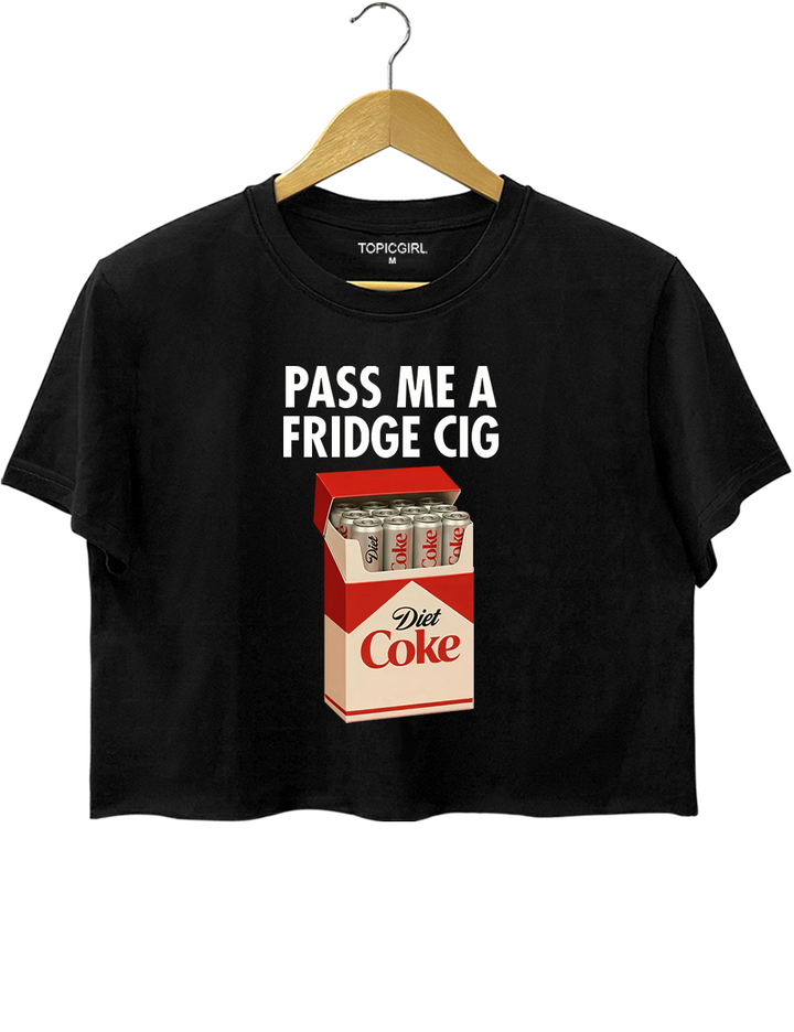Pass Me A Fridge Cig Crop Top