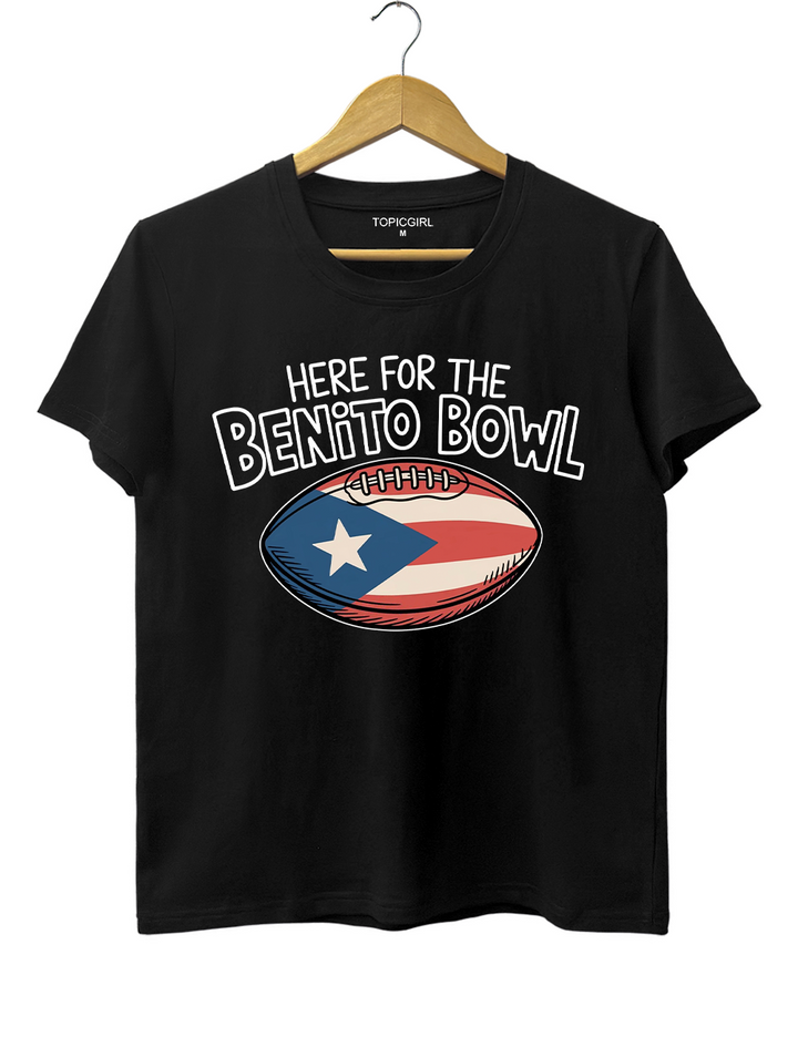 Here for the Benito Bowl Tee
