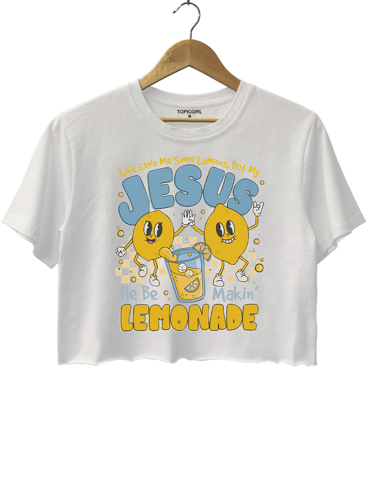 Life Gave Me Some Lemons But My Jesus He Be Makin&