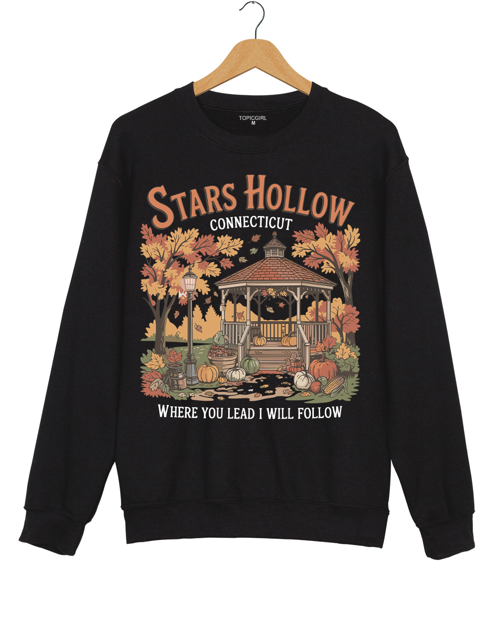 Stars Hollow Where You Lead I Will Follow Sweatshirt