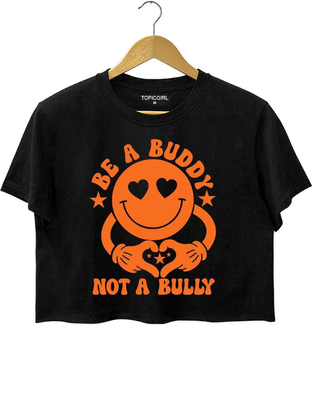Be A Buddy Not A Bully Crop Top