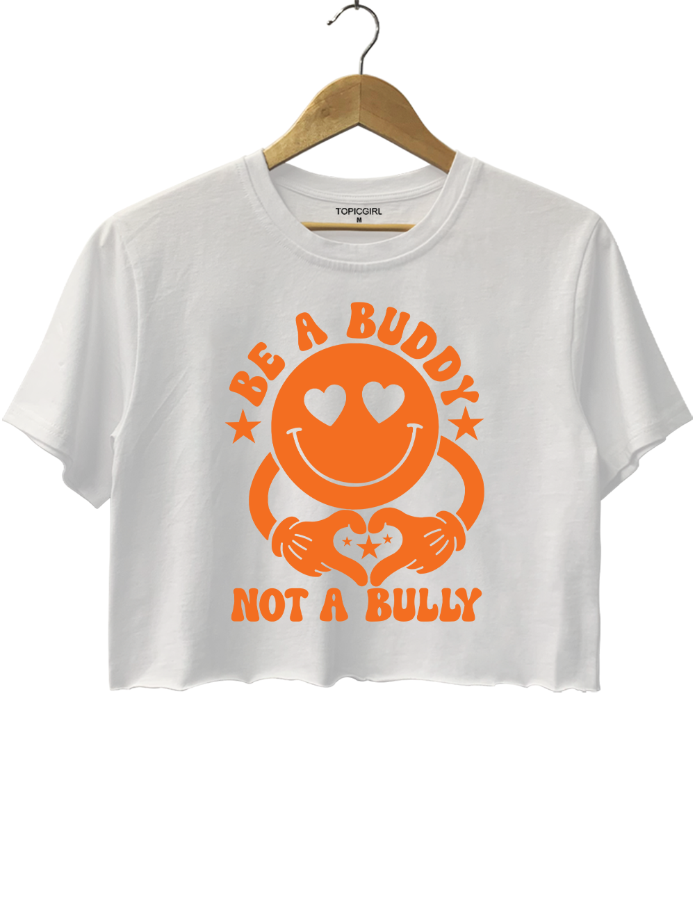 Be A Buddy Not A Bully Crop Top