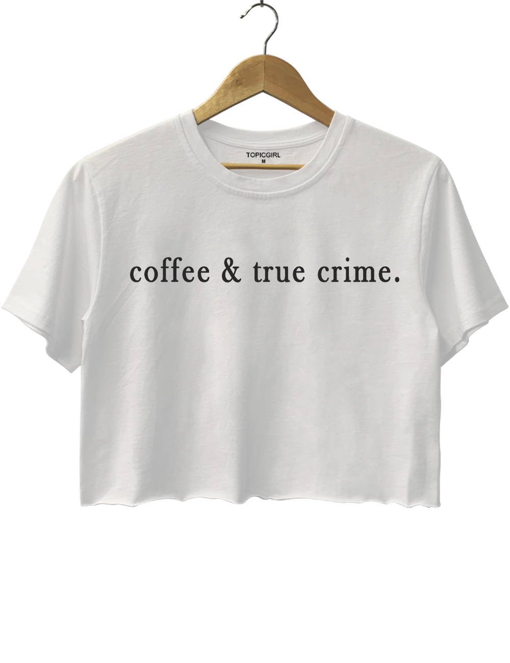 Coffee And True Crime Crop Top