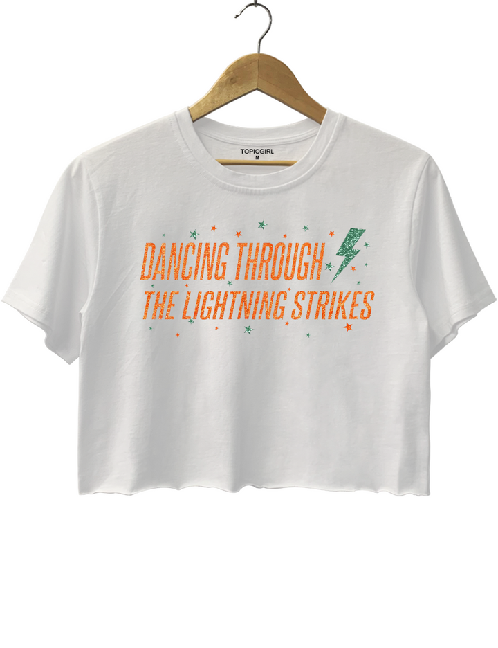 Dancing Through the Lightning Strikes