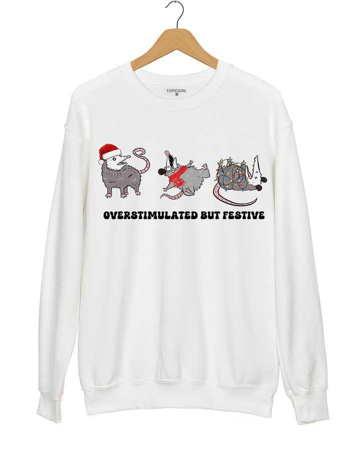Overstimulated But Festive Possum Christmas Sweatshirt