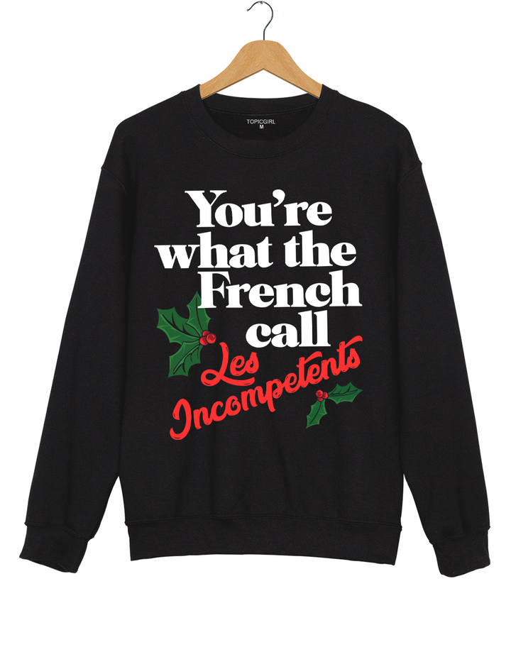 You're The What French Call Les Incompetents Crop Top Sweatshirt