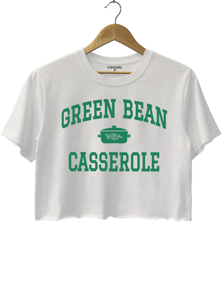 Green Bean Casserole Funny Thanksgiving Crop Top