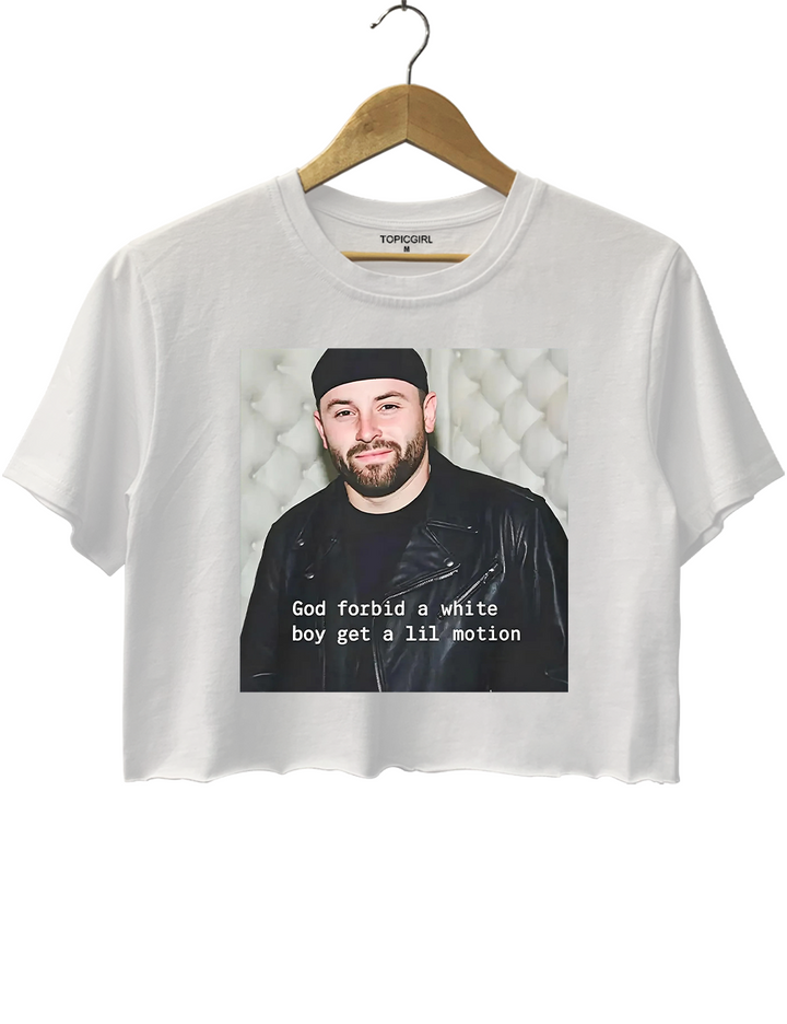 God Forbid a White Boy Get a Lil Motion Crop Top