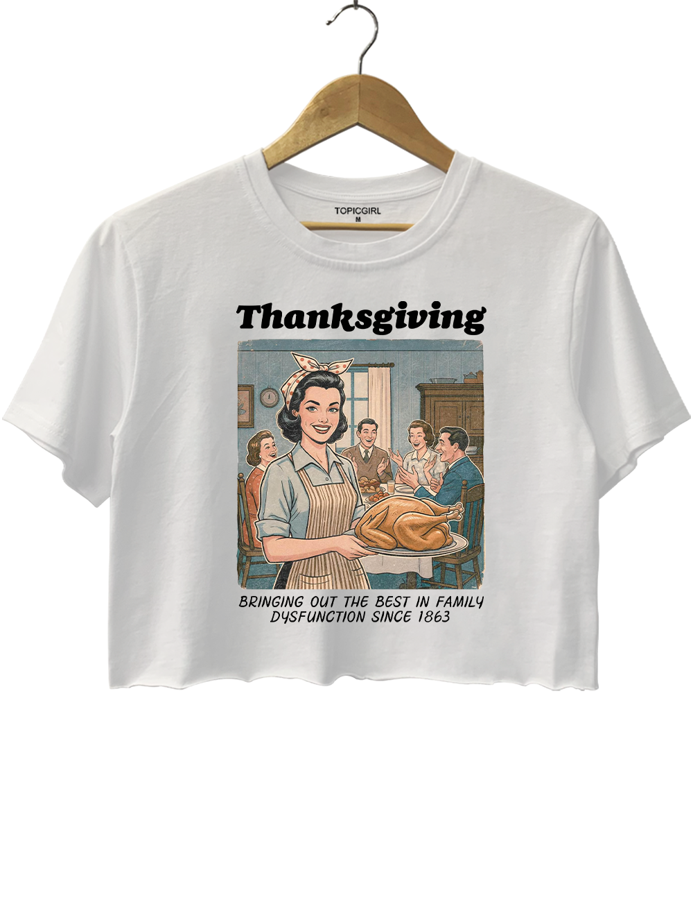 Bringing Out The Best In Family Dysfunction Since 1863 Crop Top