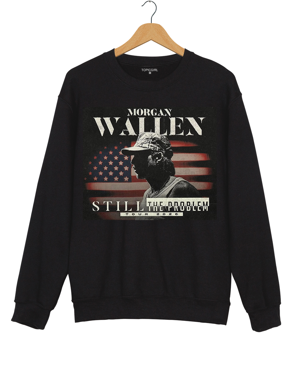 Morgan Wallen Still The Problem Tour 2026 Sweatshirt