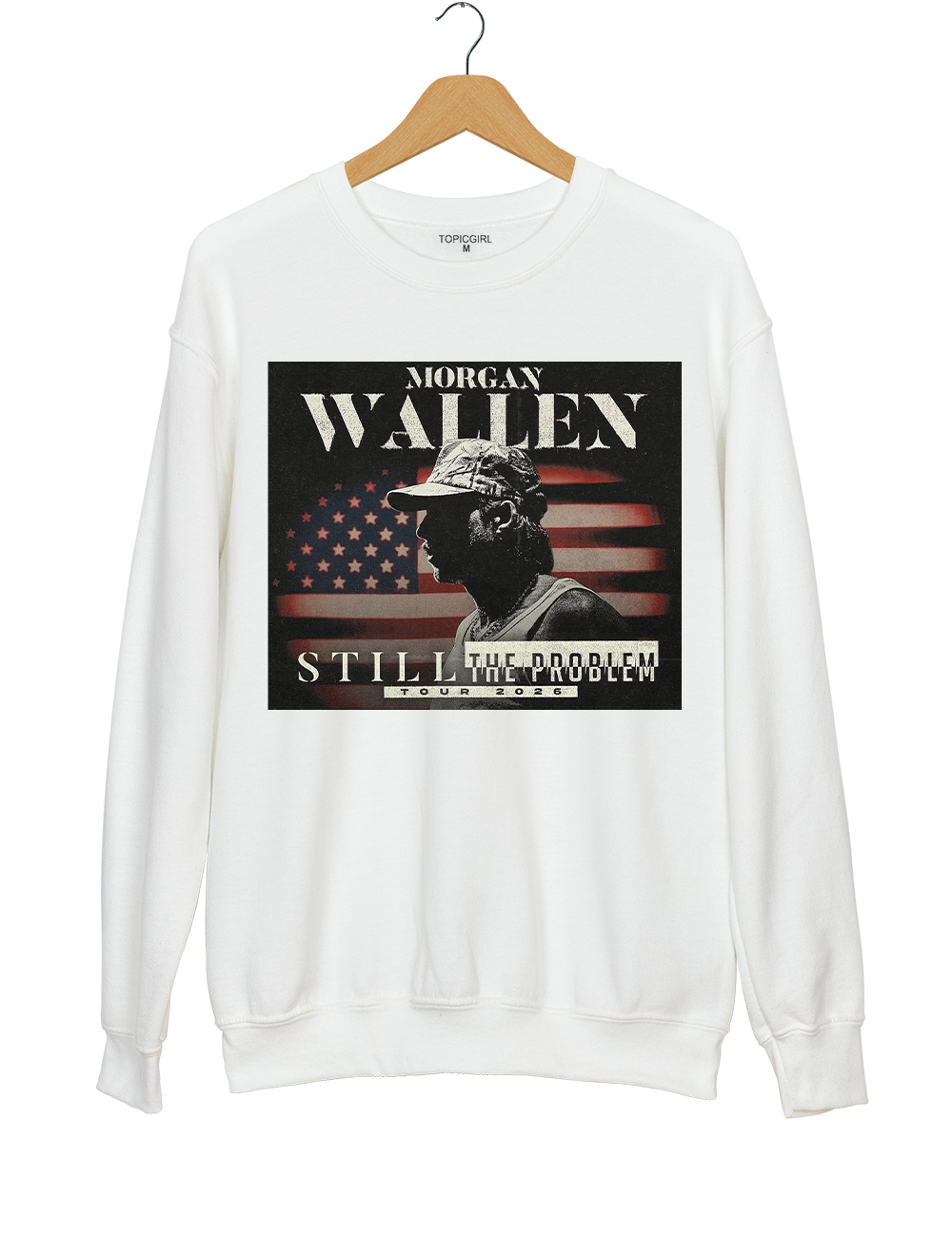 Morgan Wallen Still The Problem Tour 2026 Sweatshirt
