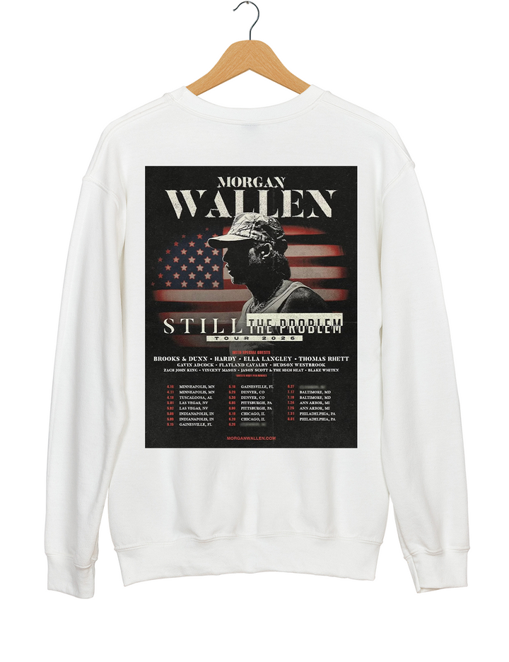 Morgan Wallen Still The Problem Tour 2026 Sweatshirt